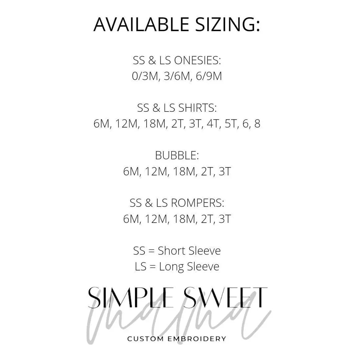 Available sizing chart for custom embroidered baby onesies, shirts, rompers, and bubbles.